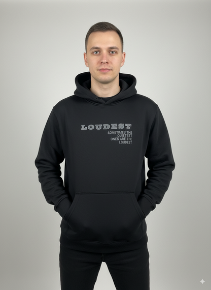 Loudest Hoodie - Black